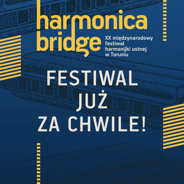 Harmonica Bridge 2026 w Toruniu: Jak odebrać bezpłatne wejściówki